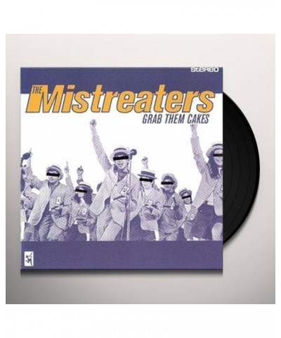 Mistreaters Grab Them Cakes Vinyl Record $6.51 Vinyl